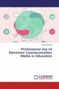 Professional Use of Electronic Communication Media in Education