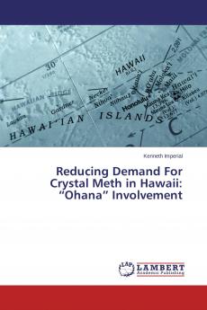 Reducing Demand For Crystal Meth in Hawaii