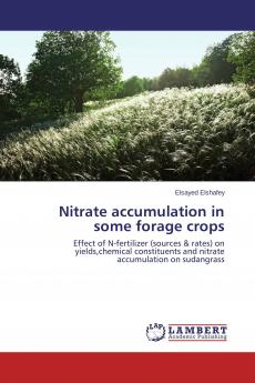 Nitrate accumulation in some forage crops