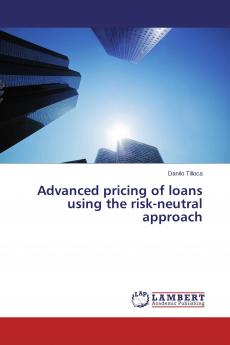 Advanced pricing of loans using the risk-neutral approach