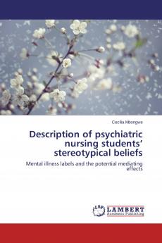 Description of psychiatric nursing students' stereotypical beliefs