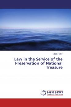 Law in the Service of the Preservation of National Treasure