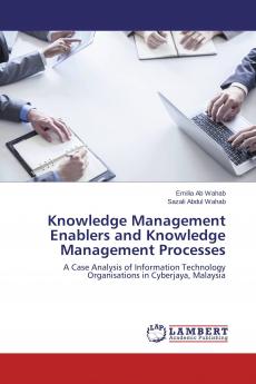 Knowledge Management Enablers and Knowledge Management Processes