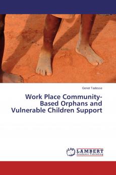 Work Place Community-Based Orphans and Vulnerable Children Support