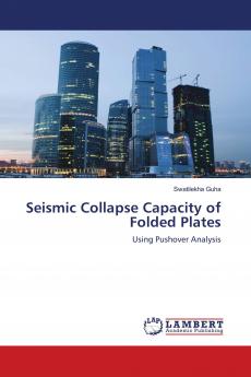 Seismic Collapse Capacity of Folded Plates