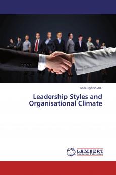 Leadership Styles and Organisational Climate