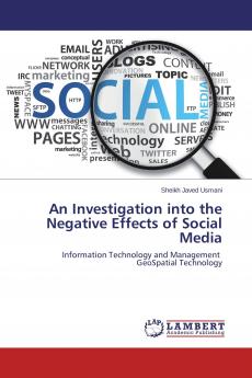 An Investigation into the Negative Effects of Social Media