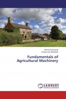 Fundamentals of Agricultural Machinery
