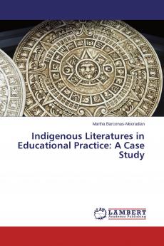 Indigenous Literatures in Educational Practice