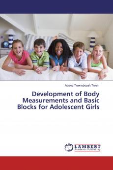 Development of Body Measurements and Basic Blocks for Adolescent Girls