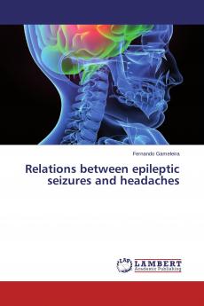 Relations between epileptic seizures and headaches
