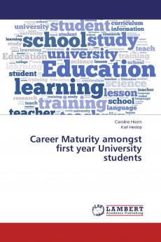Career Maturity amongst first year University students