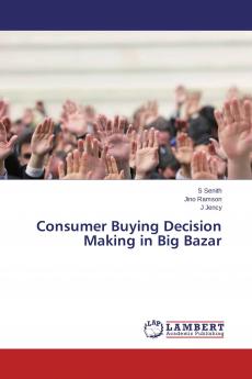 Consumer Buying Decision Making in Big Bazar