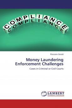 Money Laundering Enforcement Challenges