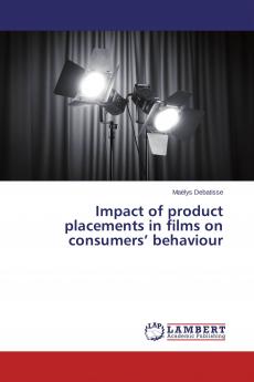 Impact of product placements in films on consumers' behaviour