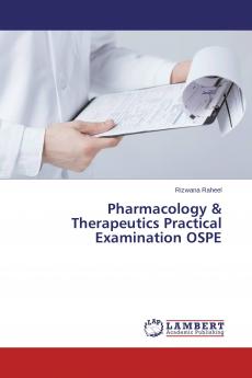 Pharmacology & Therapeutics Practical Examination OSPE