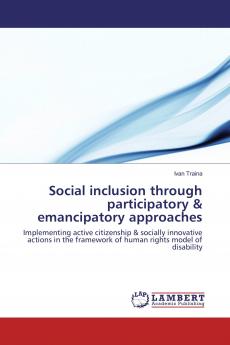 Social inclusion through participatory & emancipatory approaches