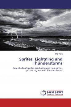 Sprites Lightning and Thunderstorms