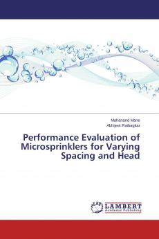 Performance Evaluation of Microsprinklers for Varying Spacing and Head