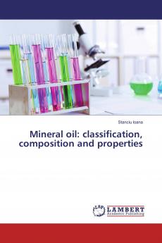 Mineral oil: classification composition and properties