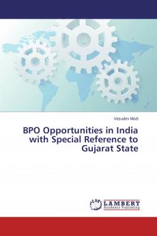 BPO Opportunities in India with Special Reference to Gujarat State
