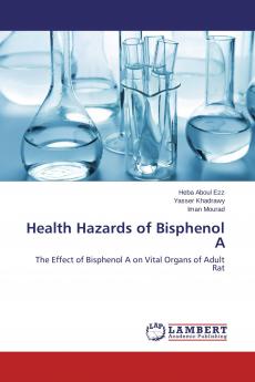 Health Hazards of Bisphenol A