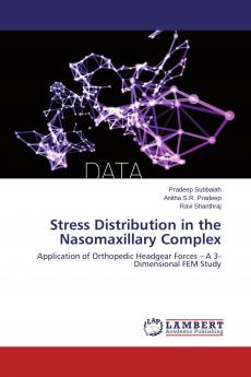 Stress Distribution in the Nasomaxillary Complex