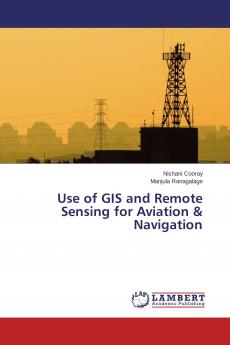 Use of GIS and Remote Sensing for Aviation & Navigation