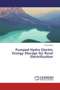 Pumped Hydro Electric Energy Storage for Rural Electrification