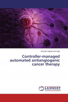 Controller-managed automated antiangiogenic cancer therapy