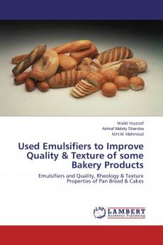 Used Emulsifiers to Improve Quality & Texture of some Bakery Products