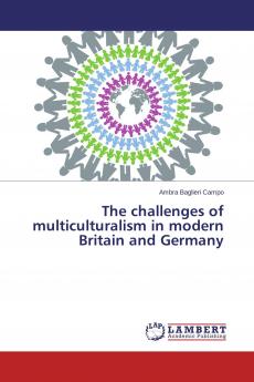 The challenges of multiculturalism in modern Britain and Germany