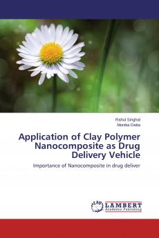 Application of Clay Polymer Nanocomposite as Drug Delivery Vehicle
