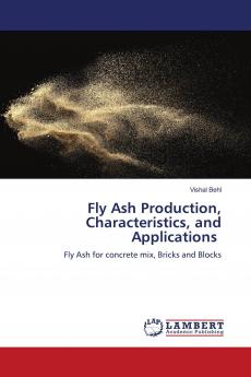 Fly Ash Production Characteristics and Applications