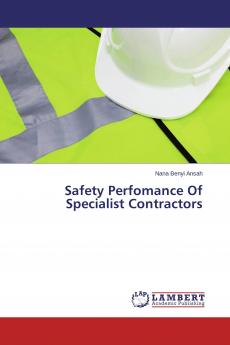 Safety Perfomance Of Specialist Contractors