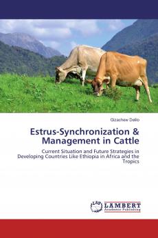 Estrus-Synchronization & Management in Cattle