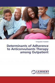 Determinants of Adherence to Anticonvulsants Therapy among Outpatient