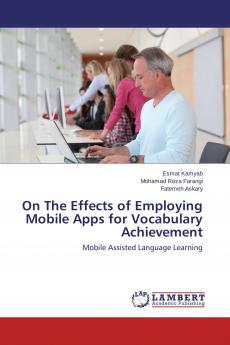 On The Effects of Employing Mobile Apps for Vocabulary Achievement