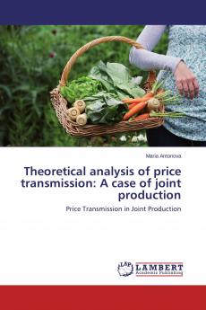 Theoretical analysis of price transmission