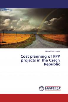 Cost planning of PPP projects in the Czech Republic
