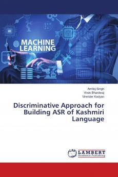 Discriminative Approach for Building ASR of Kashmiri Language