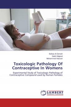 Toxicologic Pathology Of Contraceptive In Womens