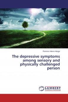 The depressive symptoms among sensory and physically challenged person