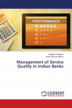 Management of Service Quality in Indian Banks