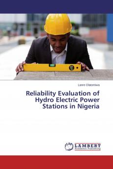 Reliability Evaluation of Hydro Electric Power Stations in Nigeria