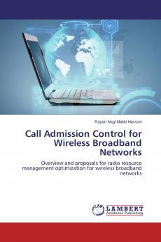 Call Admission Control for Wireless Broadband Networks