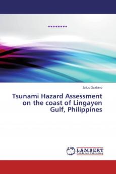 Tsunami Hazard Assessment on the coast of Lingayen Gulf Philippines