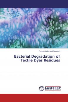 Bacterial Degradation of Textile Dyes Residues