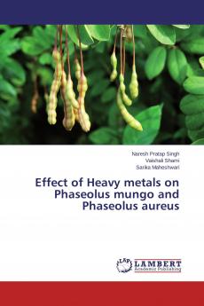 Effect of Heavy metals on Phaseolus mungo and Phaseolus aureus