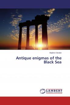 Antique enigmas of the Black Sea